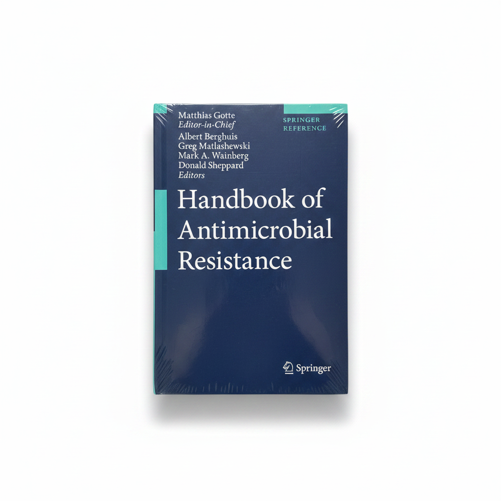 Handbook of Antimicrobial Resistance